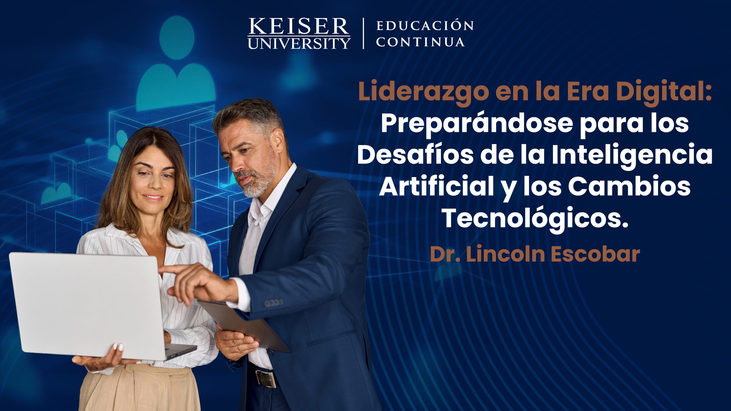 Liderazgo en la Era Digital: Preparándose para los Desafíos de la Inteligencia Artificial y los Cambios Tecnológicos